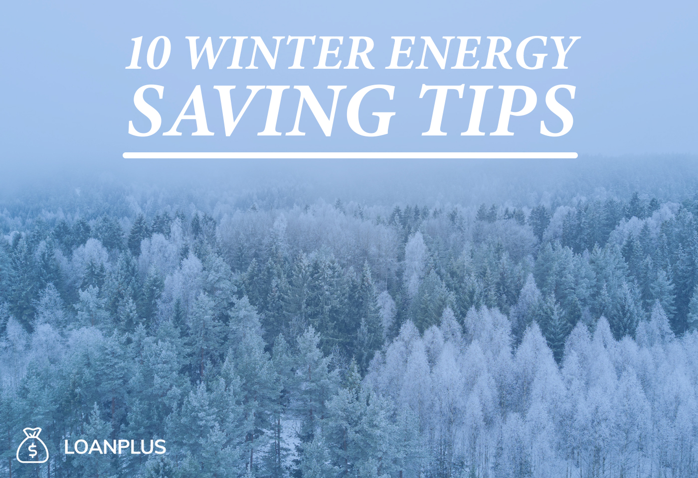 10 Winter Energy Saving Tips  